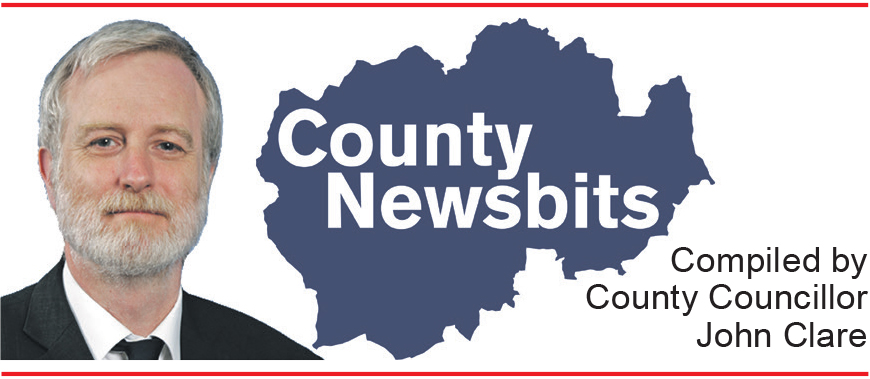 County Newsbits Compiled by County Councillor John Clare